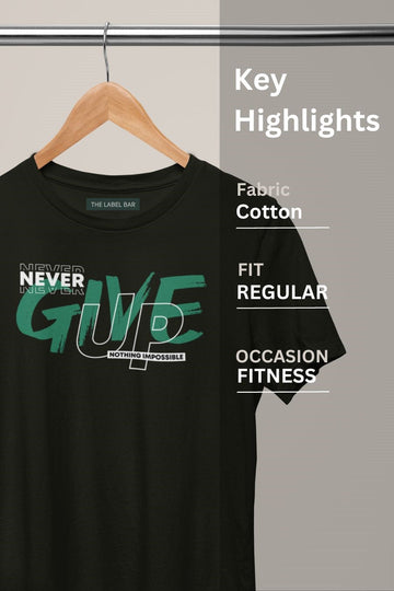 Men's Black Never Give Up Men Gym Regular T-Shirts closeup view