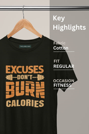 Men's Excuses Don't Burn Caloriesr Printed Regular Gym T-shirt Closeup View