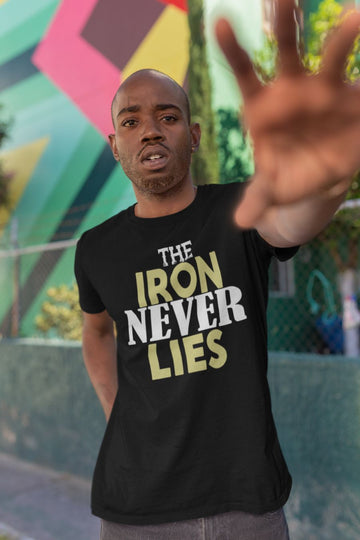 Men's Black The Iron Never Lies Regular Gym T-Shirt